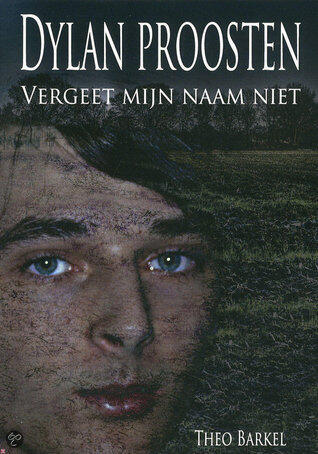 Dylan Proosten - vergeet mijn naam niet
