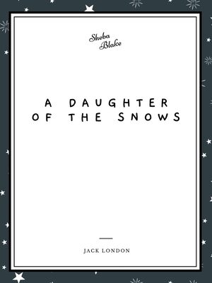 A Daughter of the Snows