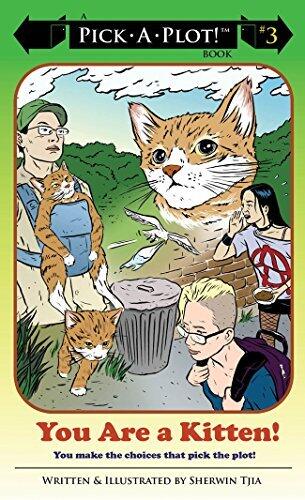 You Are a Kitten! (Pick-A-Plot)