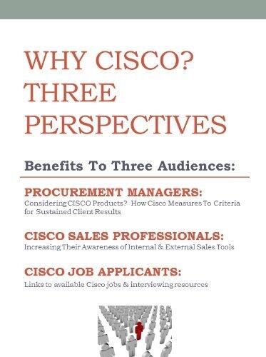 Why Cisco? Three Perspectives: Procurement, Sales, Job Applicant