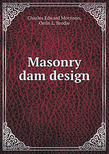 Masonry dam design