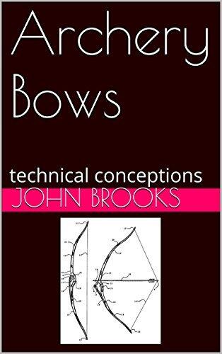 Archery Bows: technical conceptions