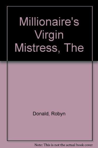The Millionaire's Virgin Mistress