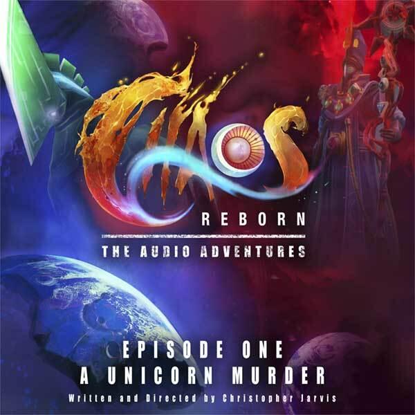 Chaos Reborn: A Unicorn Murder