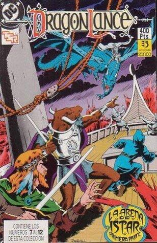 Dragonlance, Volumen 2: ¡La Arena de Istar!
