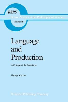 Language and Production: A Critique of the Paradigms