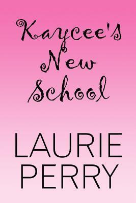 Kaycee's New School
