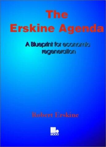 The Erskine Agenda: A Blueprint for Economic Regeneration