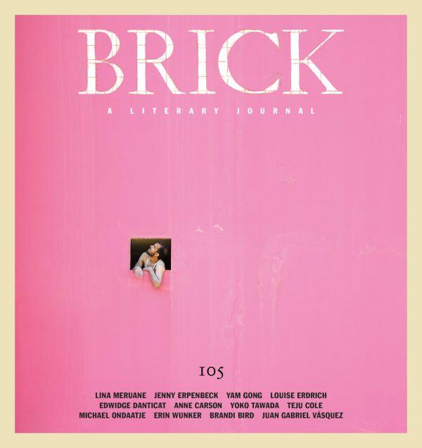 Brick: A Literary Journal, 105