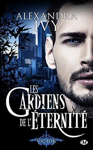 Les Gardiens de l'Éternité (T7.5): Victor