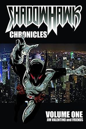 Shadowhawk Chronicles Volume One