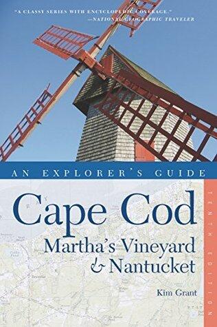 Explorer's Guide Cape Cod, Martha's Vineyard & Nantucket (Tenth)