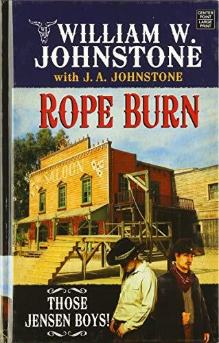 Rope Burn: Those Jensen Boys!