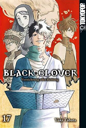 Black Clover 17: Vernichtung oder Rettung