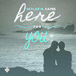 Here For You