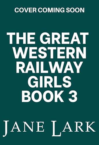 The Great Western Railway Girls 3