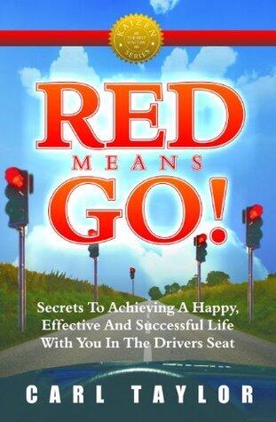Red Means Go!