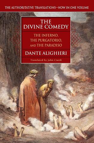 The Divine Comedy: The Inferno, the Purgatorio and the Paradiso
