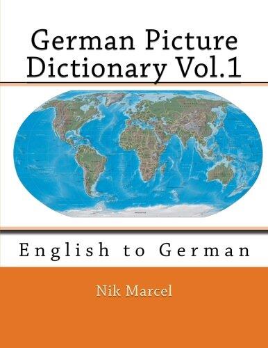 German Picture Dictionary Vol.1: English to German