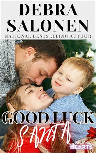 Good Luck Santa : A Holiday, Secret Baby, Slow Burn Romance