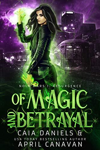 Of Magic and Betrayal