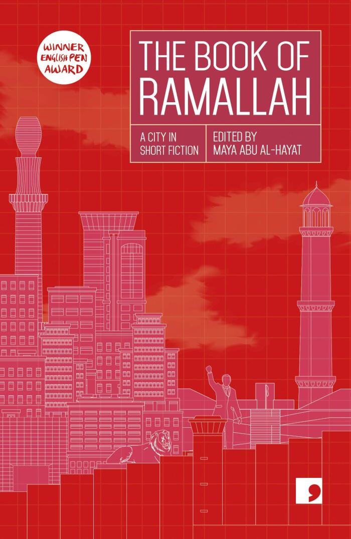 The Book Of Ramallah: A City In Short Fiction