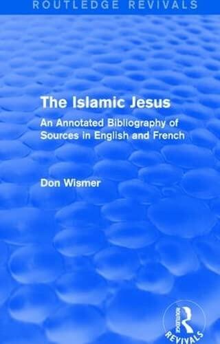 Routledge Revivals: The Islamic Jesus