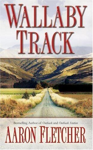 Wallaby Track (Outback Sagas) by Aaron Fletcher