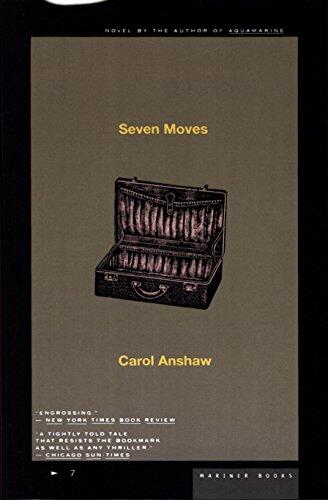 Seven Moves: A Novel