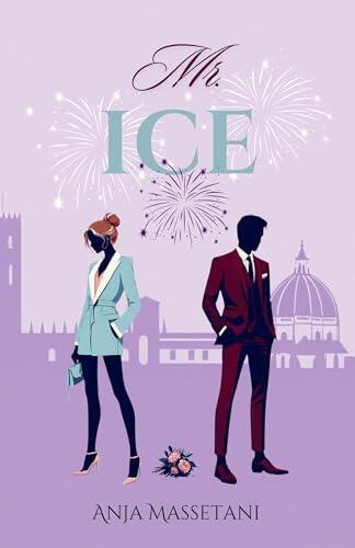 Mr. Ice: Un romance contemporaneo Hate to Love: Commedia romantica frizzante e passionale
