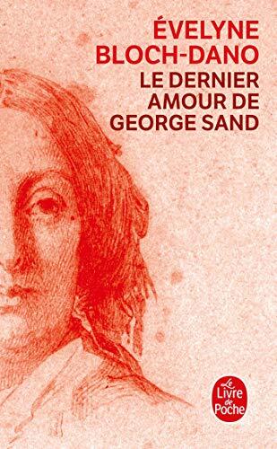 Le Dernier Amour De George Sand
