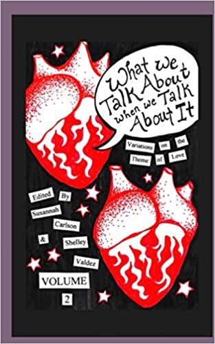 What We Talk About When We Talk About It - Volume II