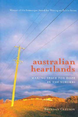 Australian Heartlands: Making space for hope in the suburbs