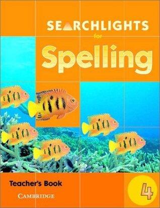 Searchlights for Spelling Year 4 Teacher's Book