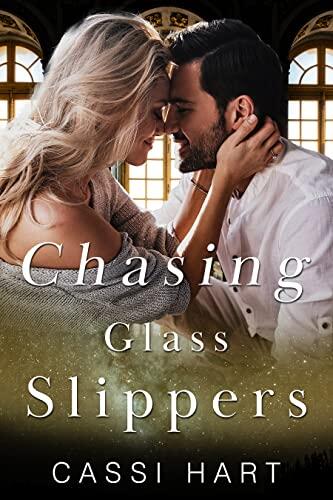 Chasing Glass Slippers