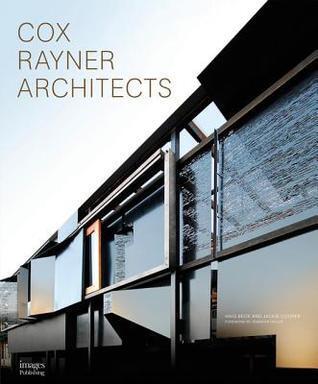 Cox Rayner Architects: Structure Craft Art Nature