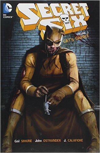 Secret Six, Book 3: Cat's Cradle