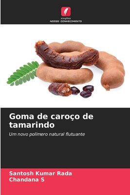 Goma de caroço de tamarindo: Um novo polímero natural flutuante