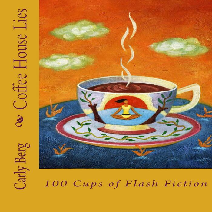 Coffee House Lies: 100 Cups of Flash Fiction