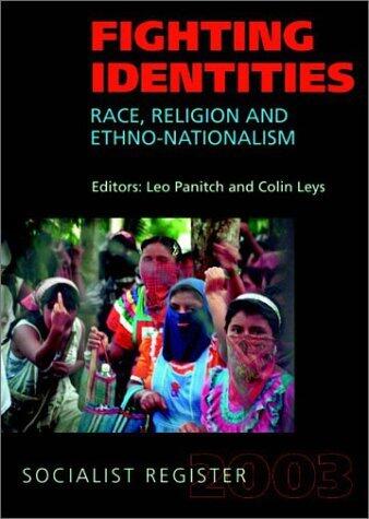 Fighting Identities: Race, Religion, and Ethno-Nationalism