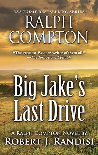 Big Jake's Last Drive
