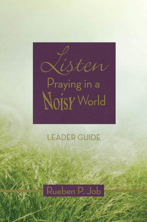 Listen Leader Guide: Praying in a Noisy World