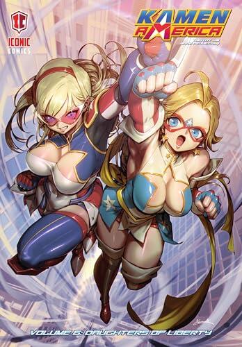 Kamen America, Volume 6: Daughters of Liberty
