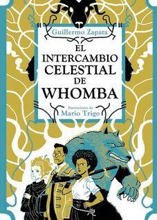 El Intercambio Celestial de Whomba