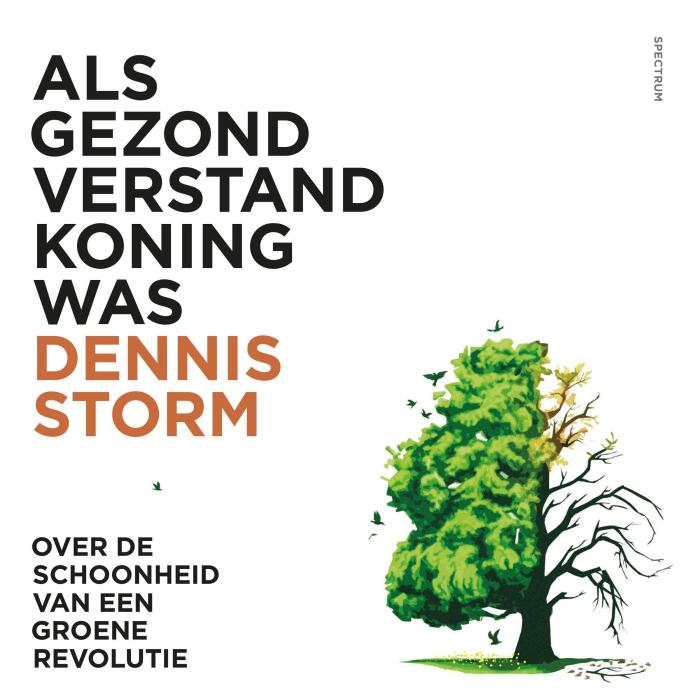 Als gezond verstand koning was: Over de schoonheid van een groene revolutie