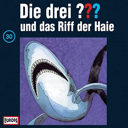 Die drei ??? und das Riff der Haie