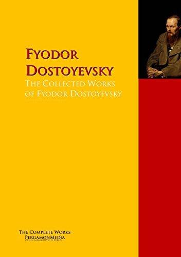 The Collected Works of Fyodor Dostoyevsky: PergamonMedia