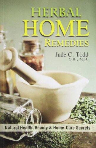 Herbal Home Remedies: 1