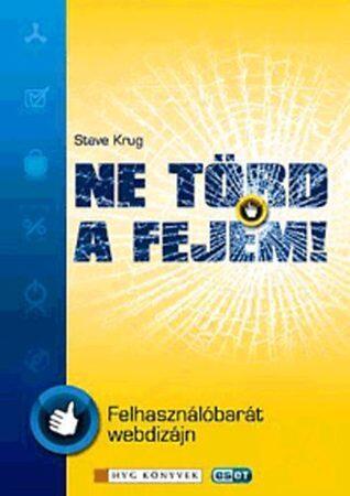 Ne törd a fejem! - Felhasználóbarát webdizájn