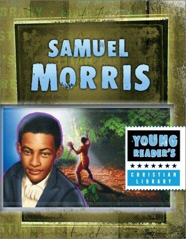 Samuel Morris: The African Prince